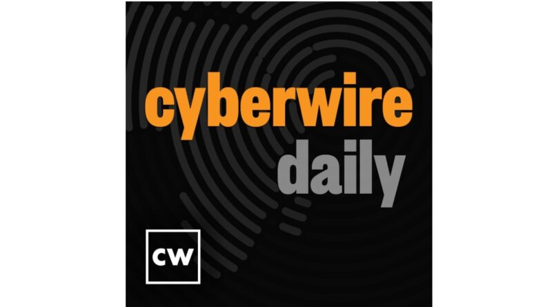 cyberwire daily