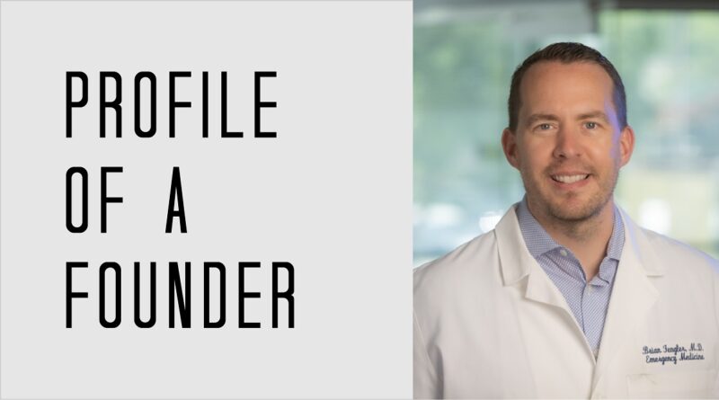 Profile of a Founder - Dr. Brian Fengler of EvidenceCare