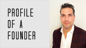 Profile of a Founder - Justin Nicols of Sift Healthcare