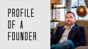 Profile of a Founder - Kevin Mackey of Coterie Insurance