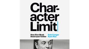 Character Limit: How Elon Musk Destroyed Twitter