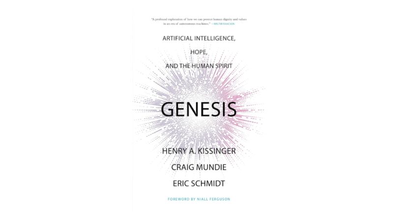 Genesis: Artificial Intelligence, Hope, and the Human Spirit