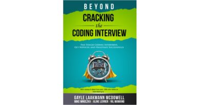 Beyond Cracking the Coding Interview: Pass Tough Coding Interviews, Get Noticed, and Negotiate Successfully (Cracking the Interview & Career)