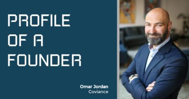 Profile of a Founder - Omar Jordan of Coviance