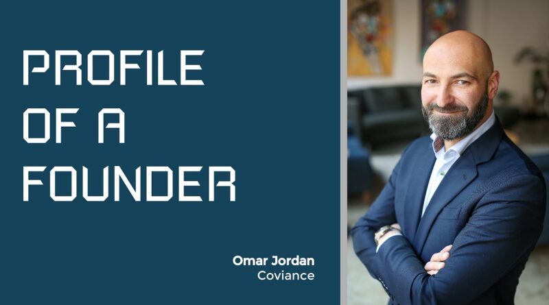 Profile of a Founder - Omar Jordan of Coviance
